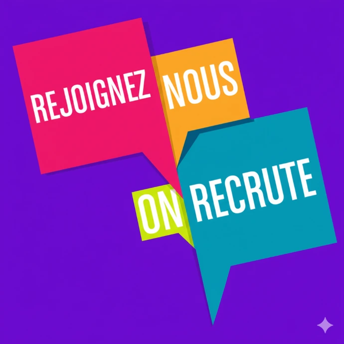 Rejoignez nous on recrute !